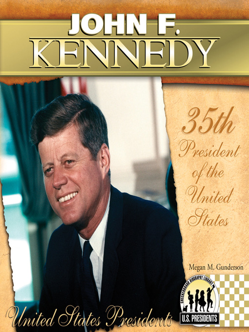 Title details for John F. Kennedy by Megan M. Gunderson - Available